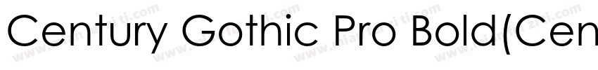 Century Gothic Pro Bold(CenturyGot字体转换